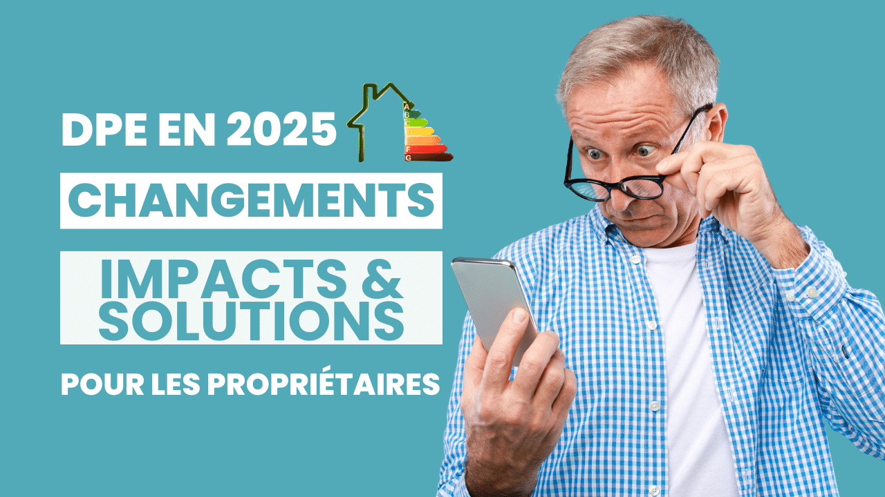 DPE 2025 les changements